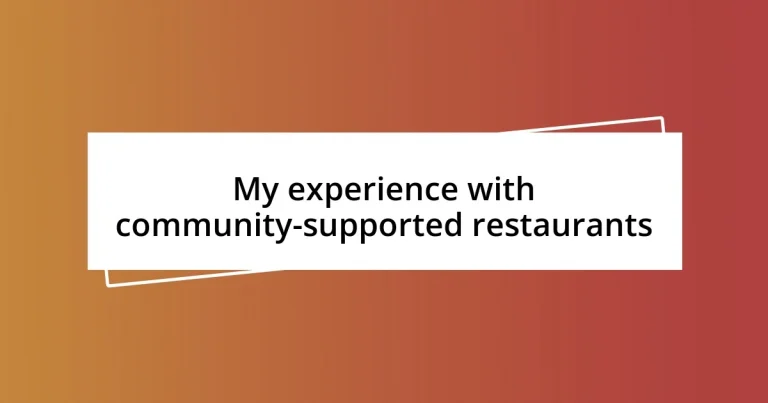 My experience with community-supported restaurants